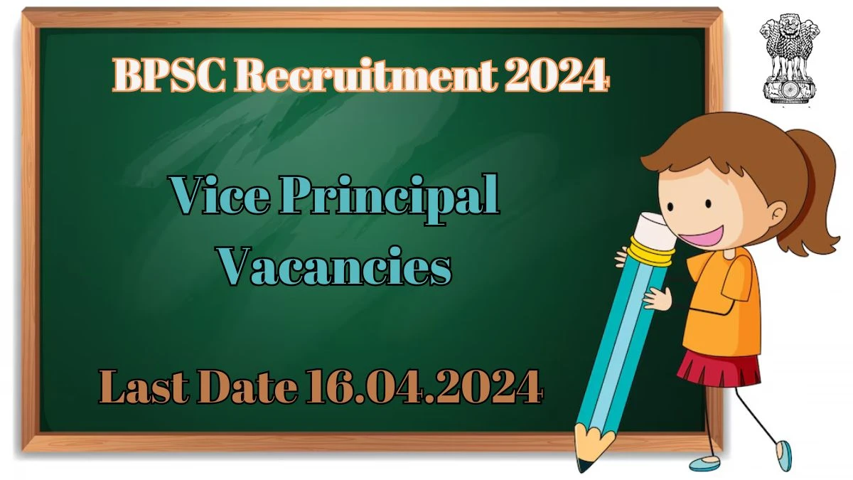 BPSC Recruitment 2024 Apply for 01  Vice Principal  Jobs @ bpsc.bih.nic.in