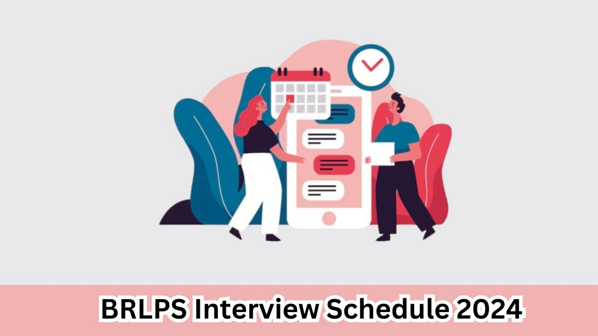 BRLPS Interview Schedule 2024 Announced Check and Download BRLPS Consultants at brlps.in - 29 March 2024