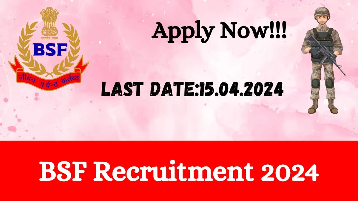 BSF Recruitment 2024 - Latest Assistant Aircraft Mechanic, Assistant Radio Mechanic, Constable Vacancies on 28 March 2024