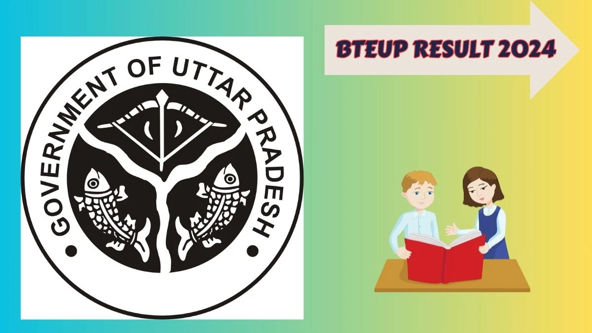 BTEUP Results 2024 (Announced) bteup.ac.in Check View Result of Odd Sem Dec Result 2024