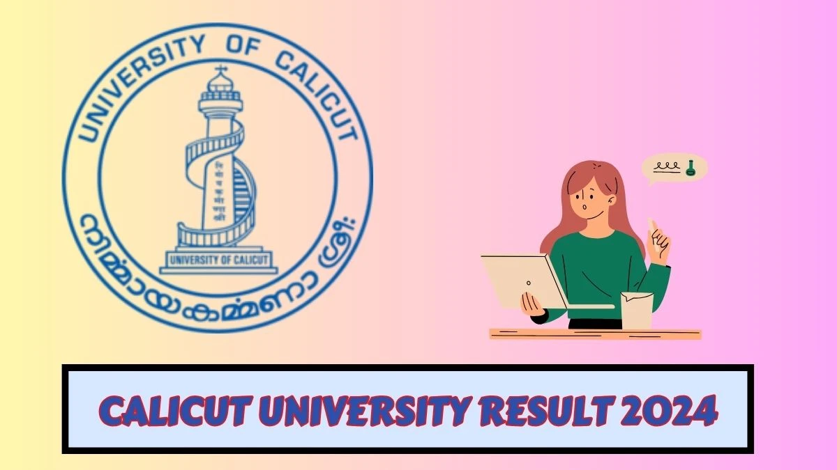 Calicut University Result 2024 (Announced) at uoc.ac.in