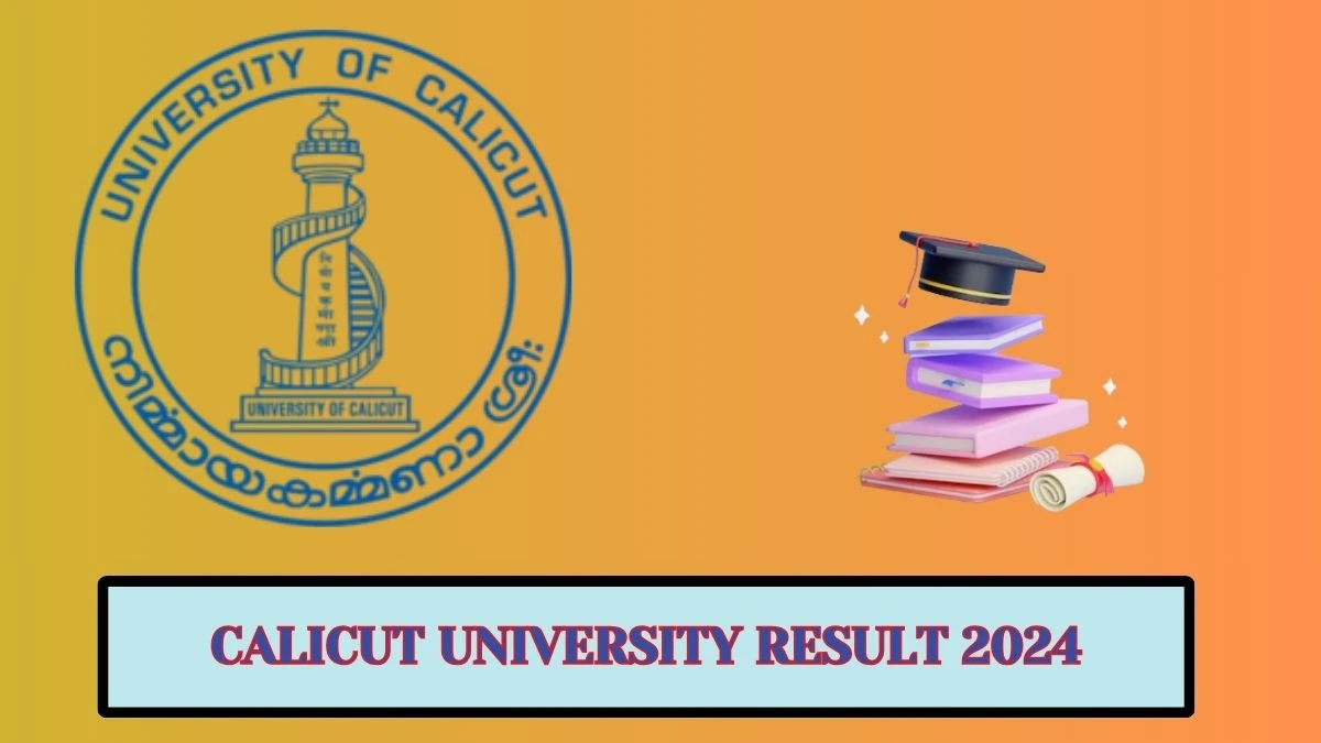Calicut University Result 2024 (Declared) at uoc.ac.in