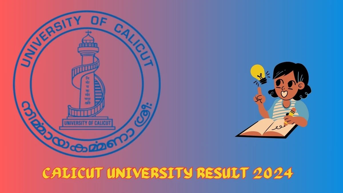 Calicut University Result 2024 (Link Out) at uoc.ac.in