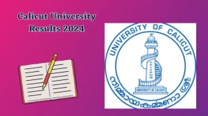 Calicut University Results 2024 (Announced) uoc.ac.in