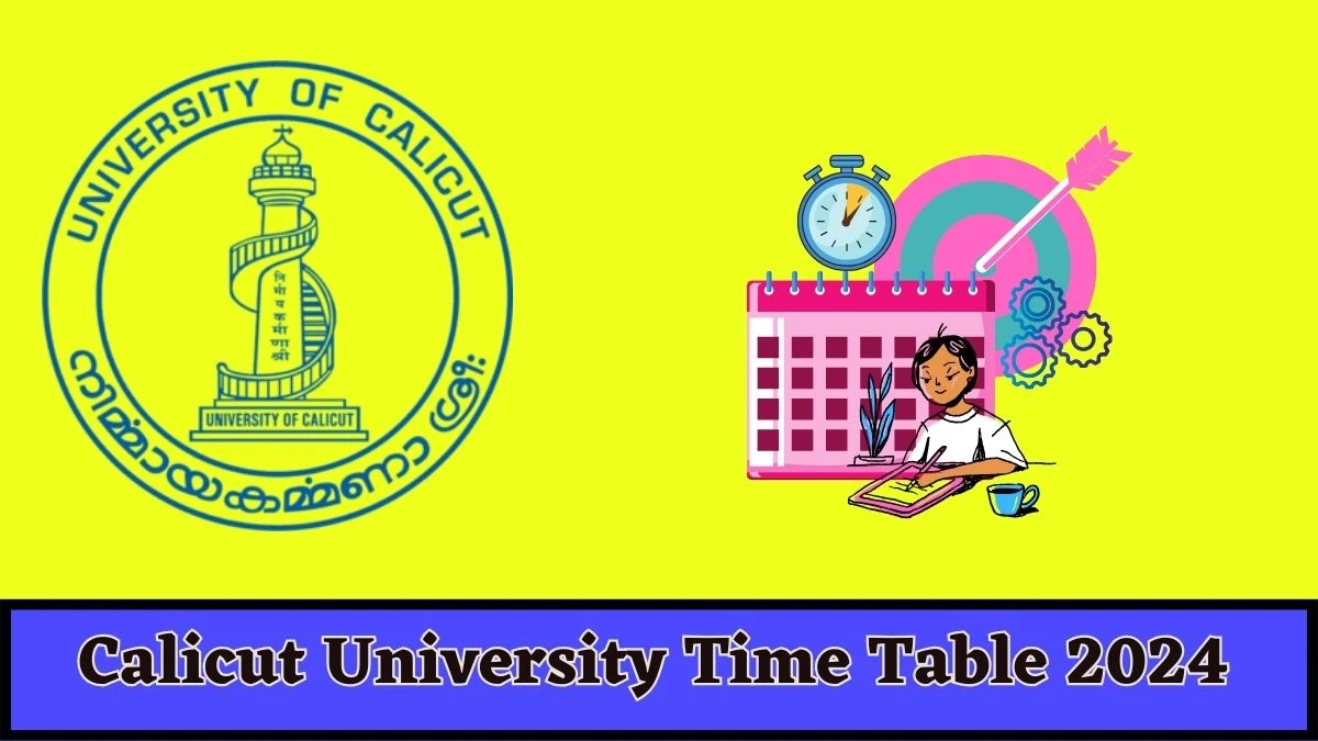 Calicut University Time Table 2024 (Available) at uoc.ac.in