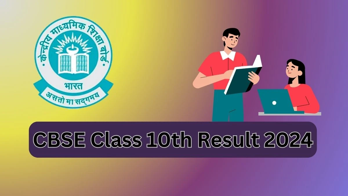 CBSE Class 10th Result 2024 (Out Soon) cbse.gov.in