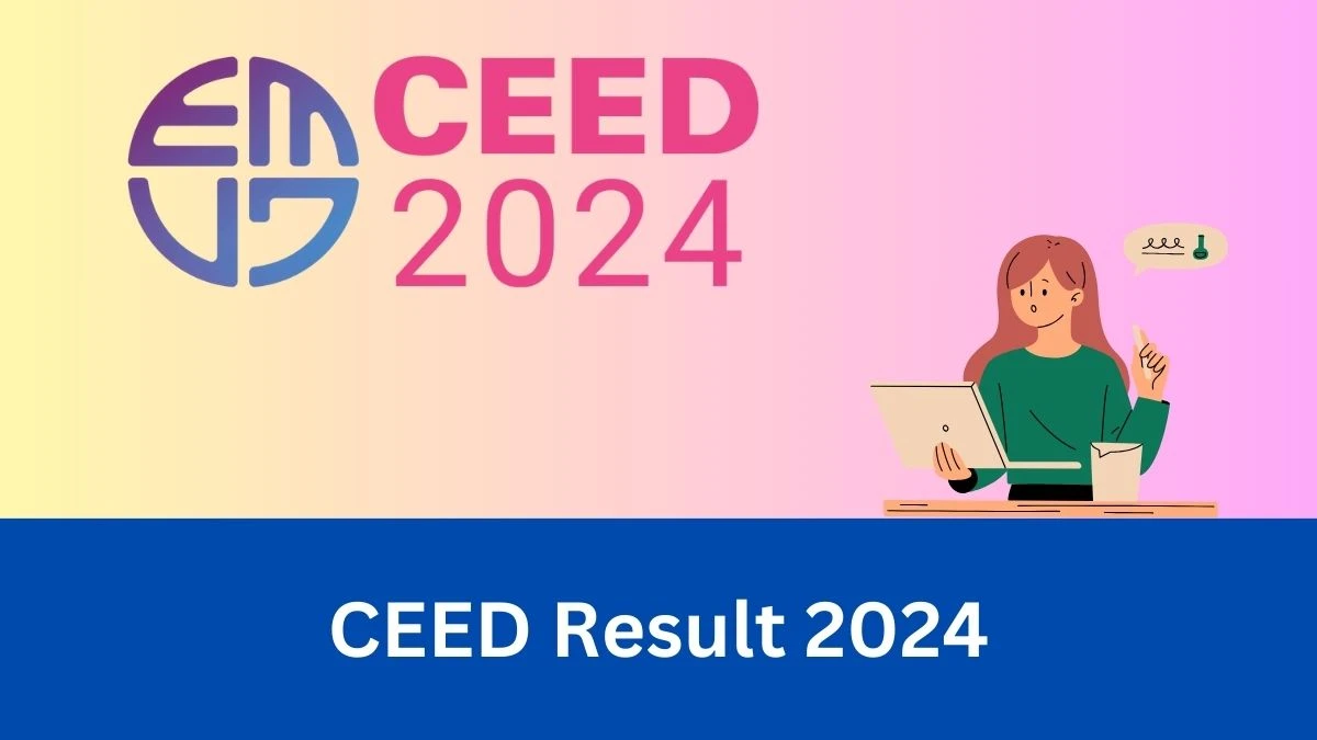 CEED Result 2024 (Declared on March 6) Check IIT Bombay CEED Result  Download link Updates Here ceed.iitb.ac.in - 05 Mar 2024