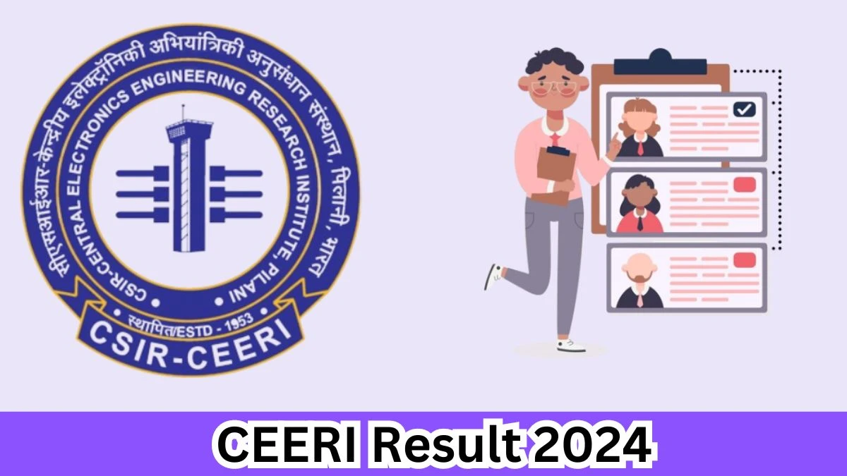 CEERI Result 2024 Declared ceeri.res.in Project Associate-I/Project Associate-II Check CEERI Merit List Here - 29 March 2024