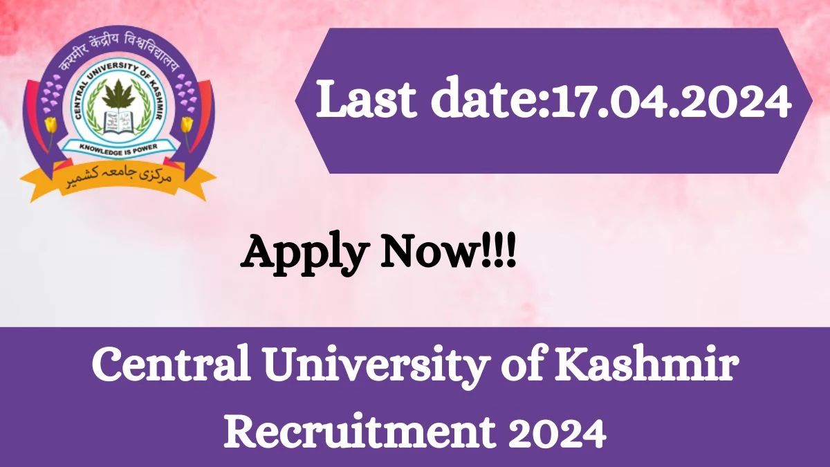 Central University of Kashmir Recruitment 2024 - Latest Finance Officer,Internal Audit Officer, Executive Engineer Vacancies on 30 March 2024