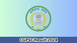 CGPSC Result 2024 Declared psc.cg.gov.in Peon Check CGPSC Merit List Here - 30 March 2024