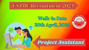 CSJMU Recruitment 2024 Walk-In Interviews for Proj...
