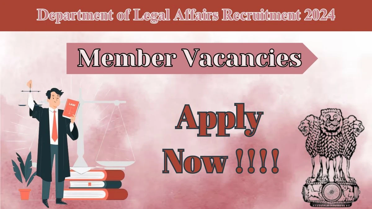 Department of Legal Affairs Recruitment 2024 | 10 Member vacancies Apply Now