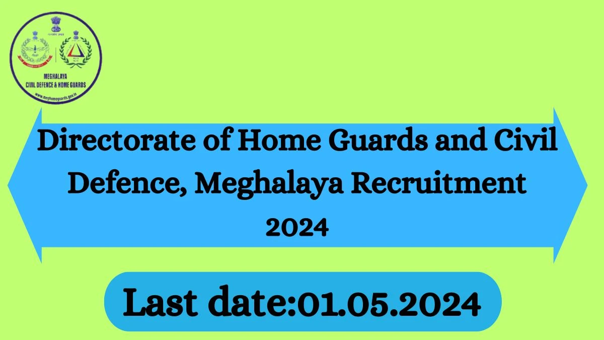 Directorate of Home Guards and Civil Defence, Meghalaya Recruitment 2024 | 445 Sub Inspector,Guardsman And More job vacancies Apply Now