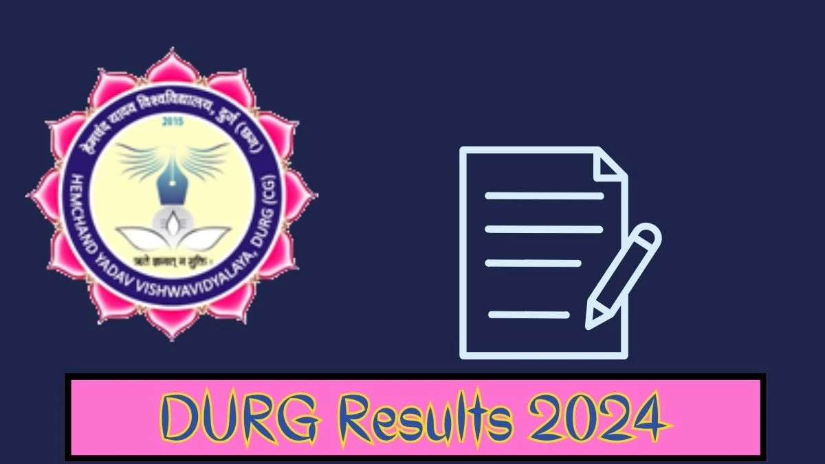 DURG Results 2024 (LINK) durguniversity.ac.in - News