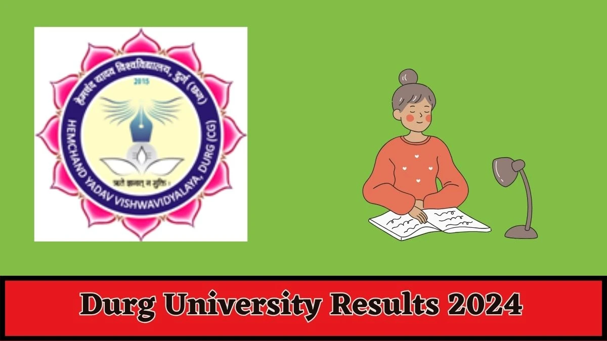 Durg University Results 2024 (OUT) durguniversity.ac.in