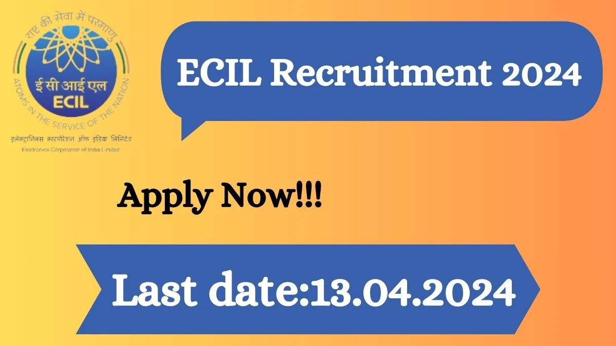 ECIL Recruitment 2024, Apply for Technician Posts