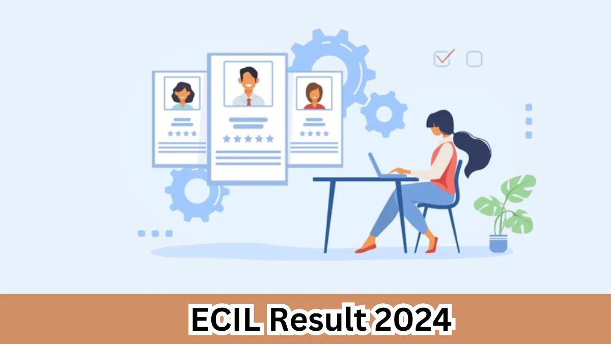 ECIL Result 2024 Declared ecil.co.in Technical Officer Check ECIL Merit List Here - 30 March 2024