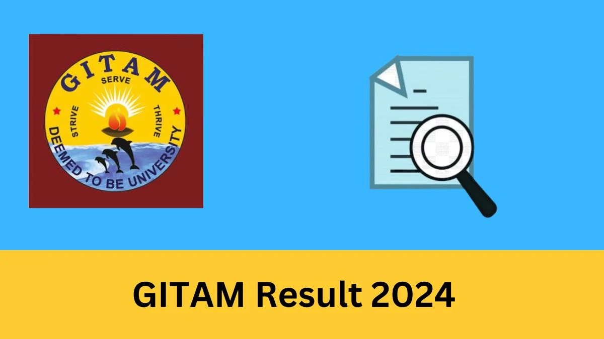 GITAM Result 2024 (Declared) Direct Link to Check Result for UG All Sem Supplementary RV, Mark sheet Details at gitam.edu- 05 MAR 2024