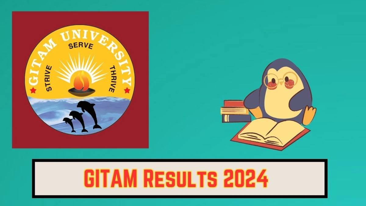 GITAM Results 2024 (OUT) gitam.edu