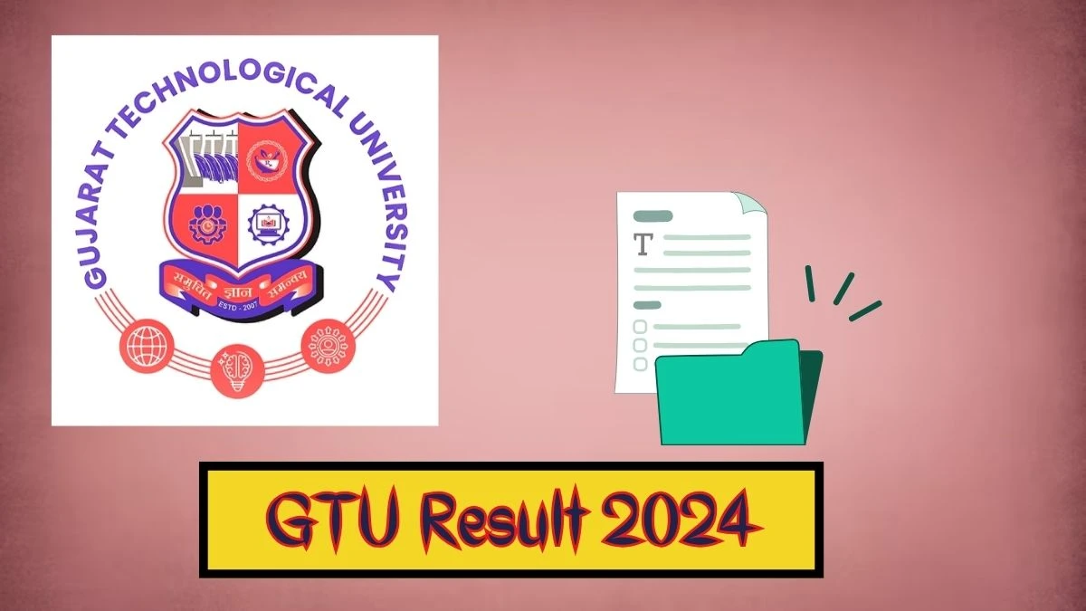 GTU Result 2024 (Announced) at gtu.ac.in