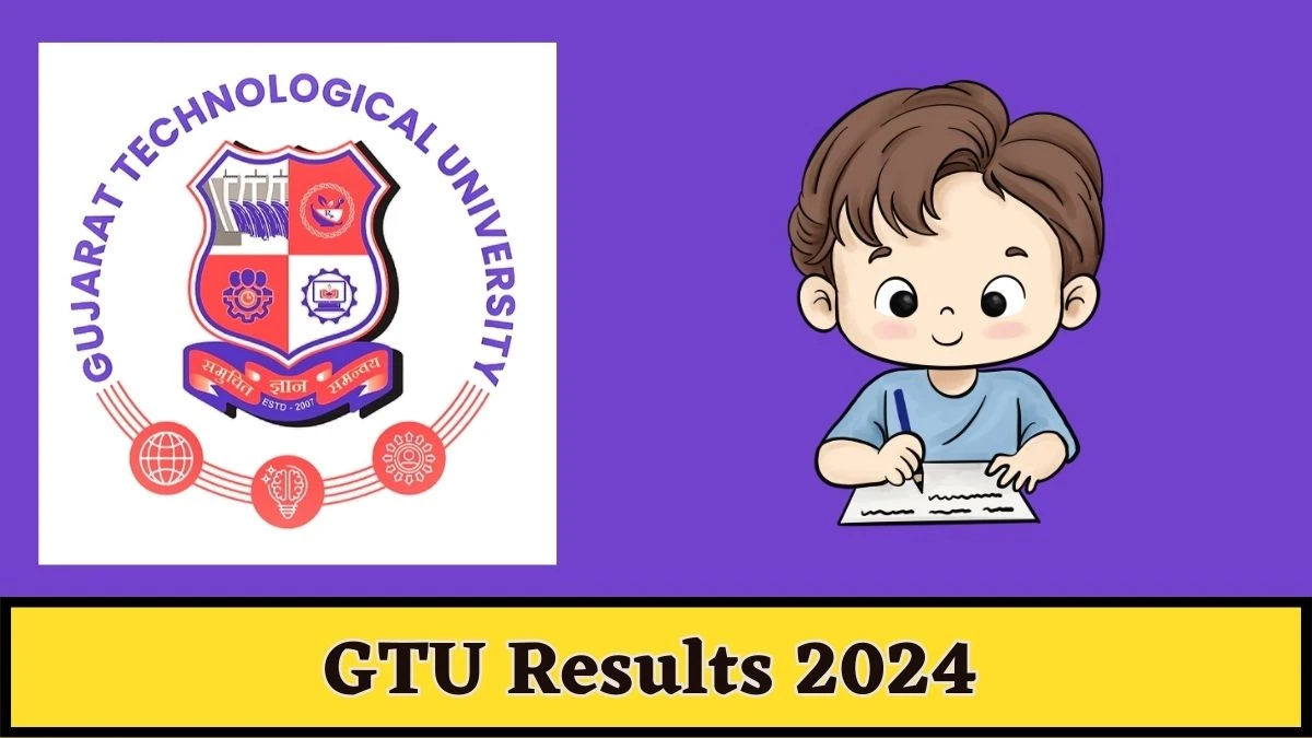 GTU Results 2024 (Declared) gtu.ac.in