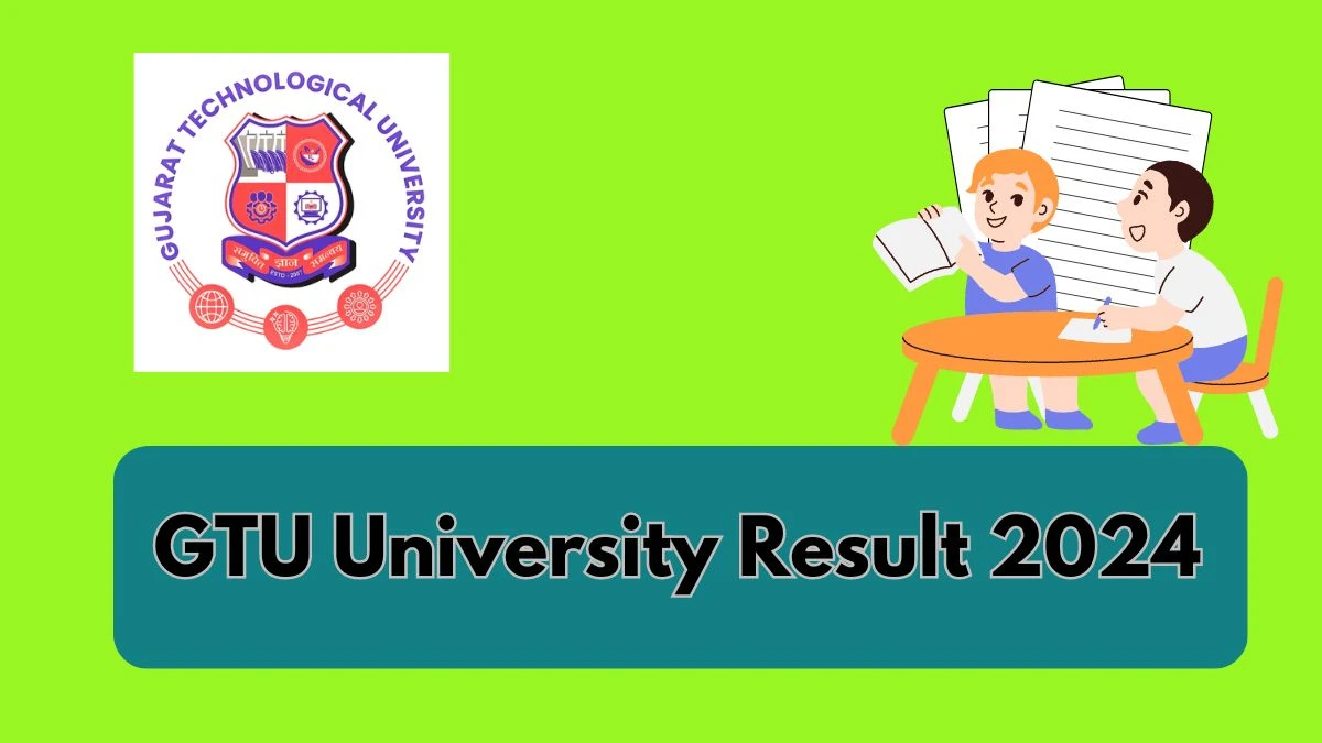 GTU Result 2024 (Announced) at gtu.ac.in