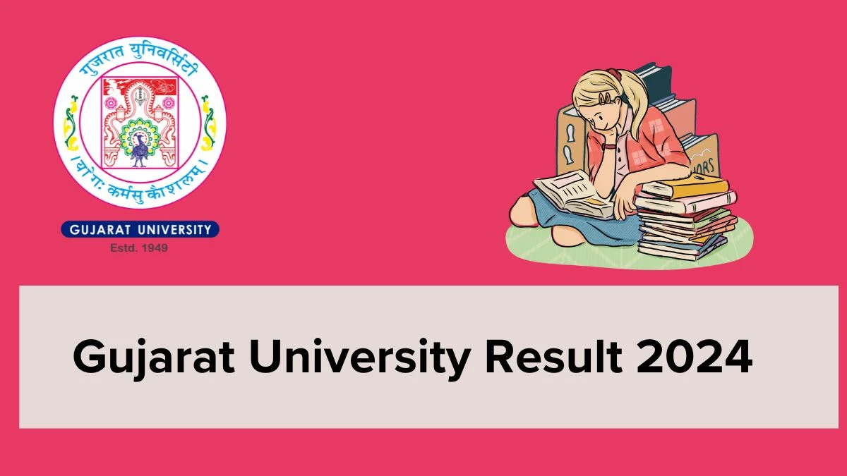 Gujarat University Result 2024 (Announced) at gujaratuniversity.ac.in