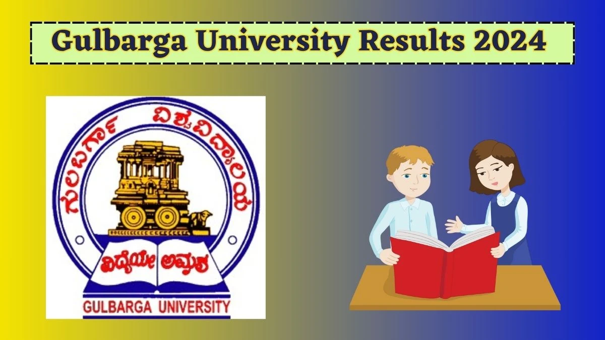 Gulbarga University Results 2024 Out at gug.ac.in Check M.A. In Economics Result 2024