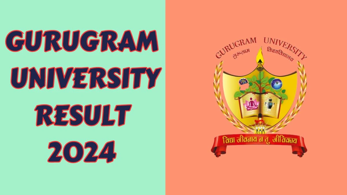Gurugram University Result 2024 (OUT) at gurugramuniversity.ac.in