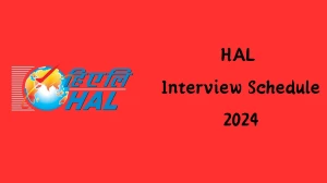 HAL Interview Schedule 2024 Announced Check and Download HAL Finance Officer at hal-india.co.in - 15 March 2024