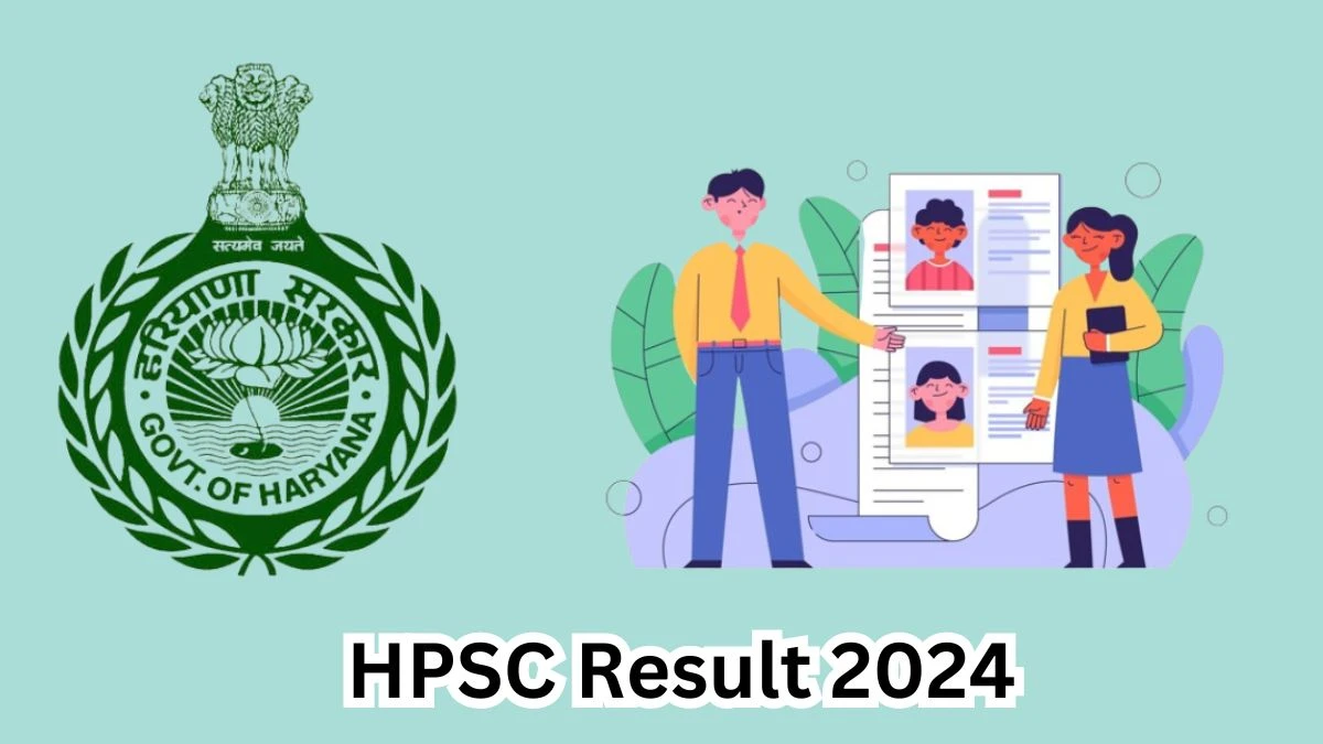 HPSC Result 2024 Announced. Direct Link to Check HPSC Post Graduate Teachers Result 2024 hpsc.gov.in - 20 March 2024