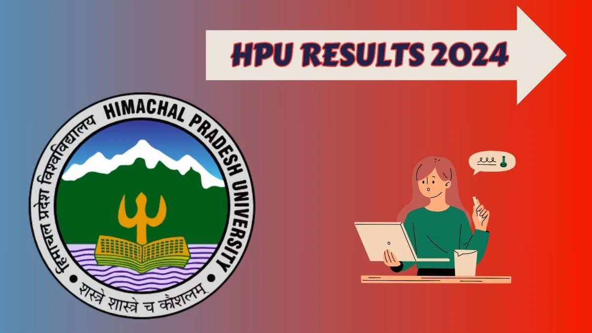 HPU Results 2024 (OUT) at hpuniv.ac.in Check BHMS 4th Prof. Exam Held in Dec Result 2024