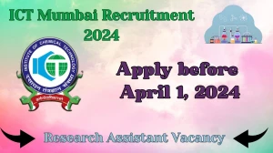 ICT Mumbai Recruitment 2024 - Latest Research Assi...