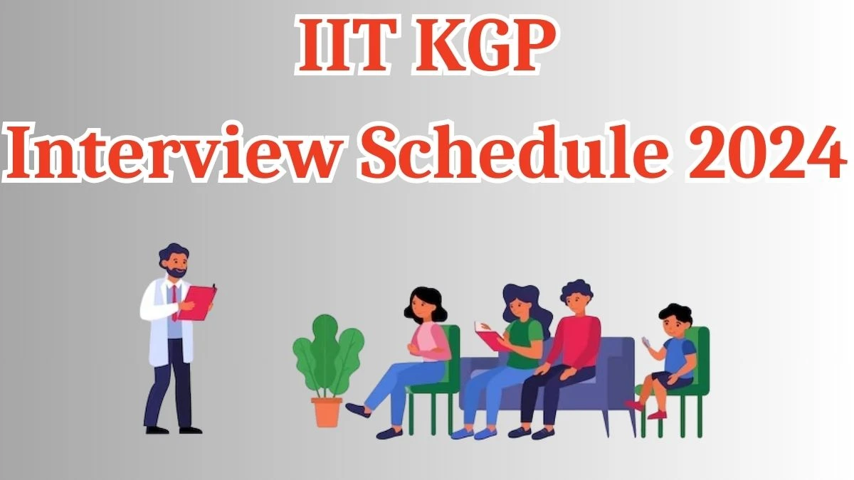 IIT KGP Interview Schedule 2024 Announced Check and Download IIT KGP Software Engineer and Other Posts at iitkgp.ac.in - 30 March 2024