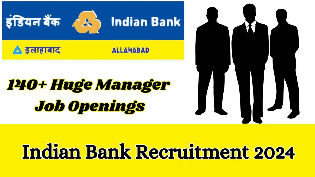 Indian Bank Recruitment 2024, Apply for Latest 146 Vacancies