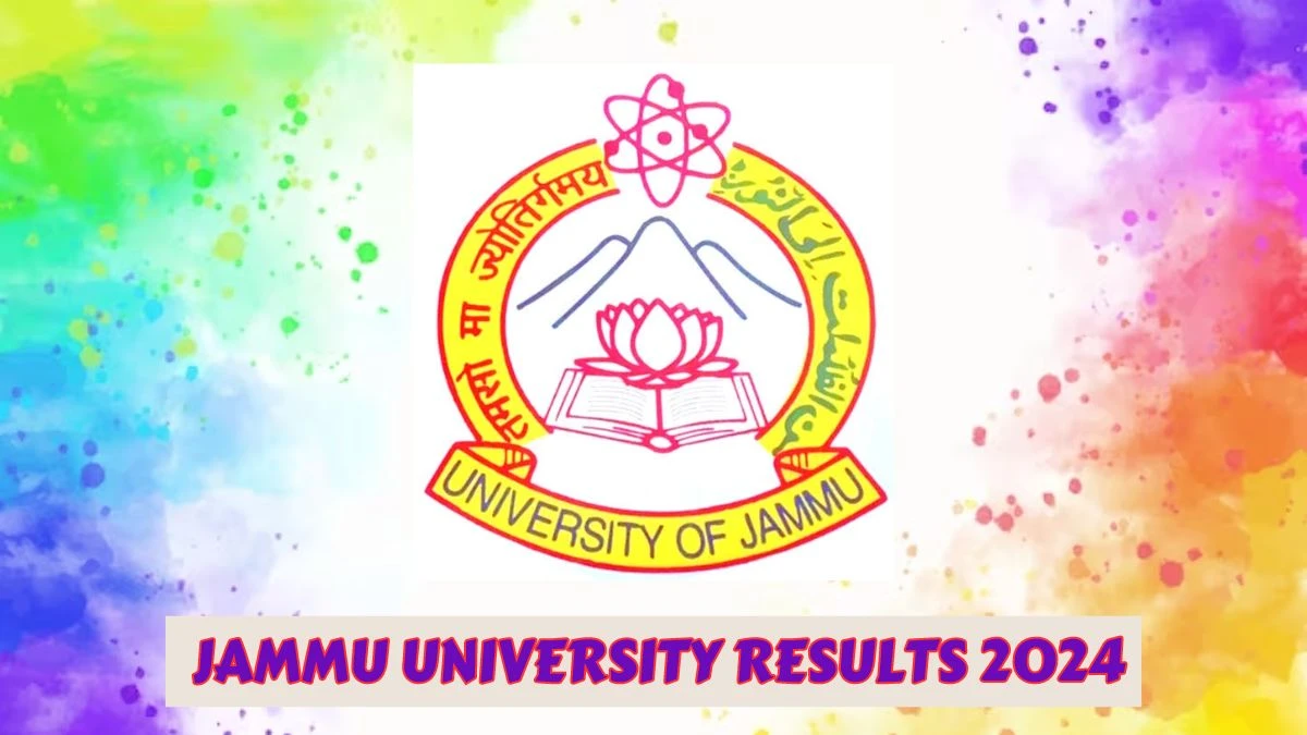 Jammu University Results 2024 (Link Out)jammuuniversity.ac.in Check Re-eval Result of MA English Result 2024