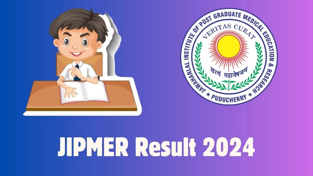 JIPMER Project Research Scientist Result 2024 Announced Download JIPMER Result at jipmer.edu.in - 18 March 2024