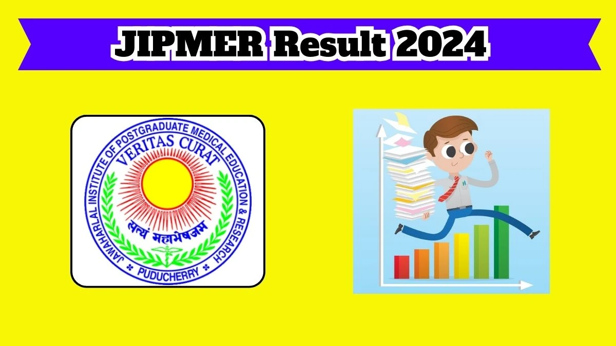 JIPMER Result 2024 Announced. Direct Link to Check JIPMER Project Associate II Result 2024 jipmer.edu.in - 22 March 2024