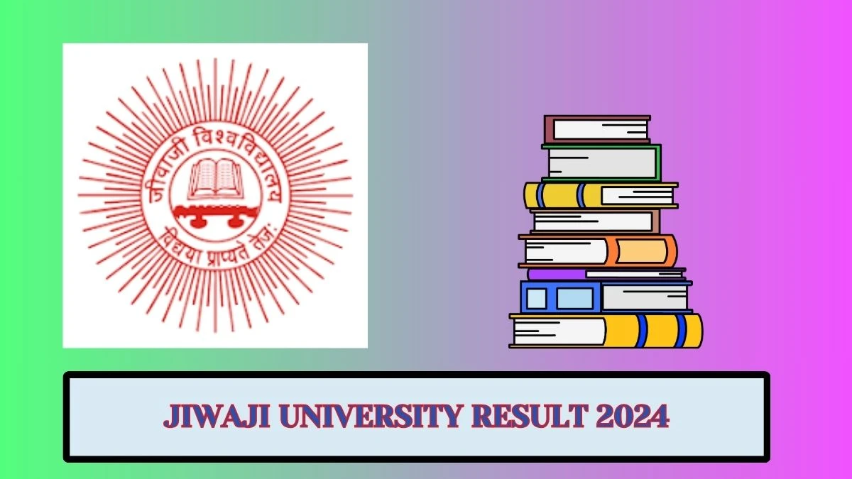 Jiwaji University Result 2024 (Released) at jiwaji.edu