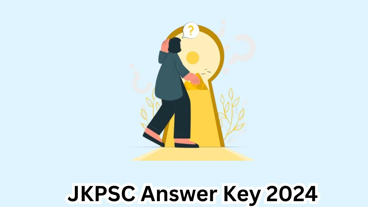 JKPSC Answer Key 2024 Available for the Professor and Other Posts Download Answer Key PDF at jkpsc.nic.in - 28 March 2024