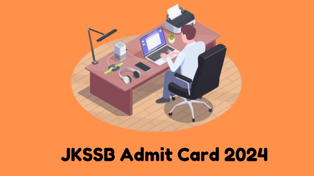 JKSSB Admit Card 2024 Released For Inspector Check and Download Hall Ticket, Exam Date @ jkssb.nic.in - 15 March 2024