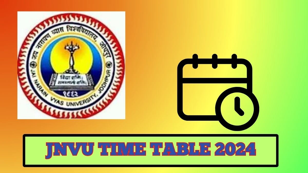 JNVU Time Table 2024 (Declared) at jnvuiums.in