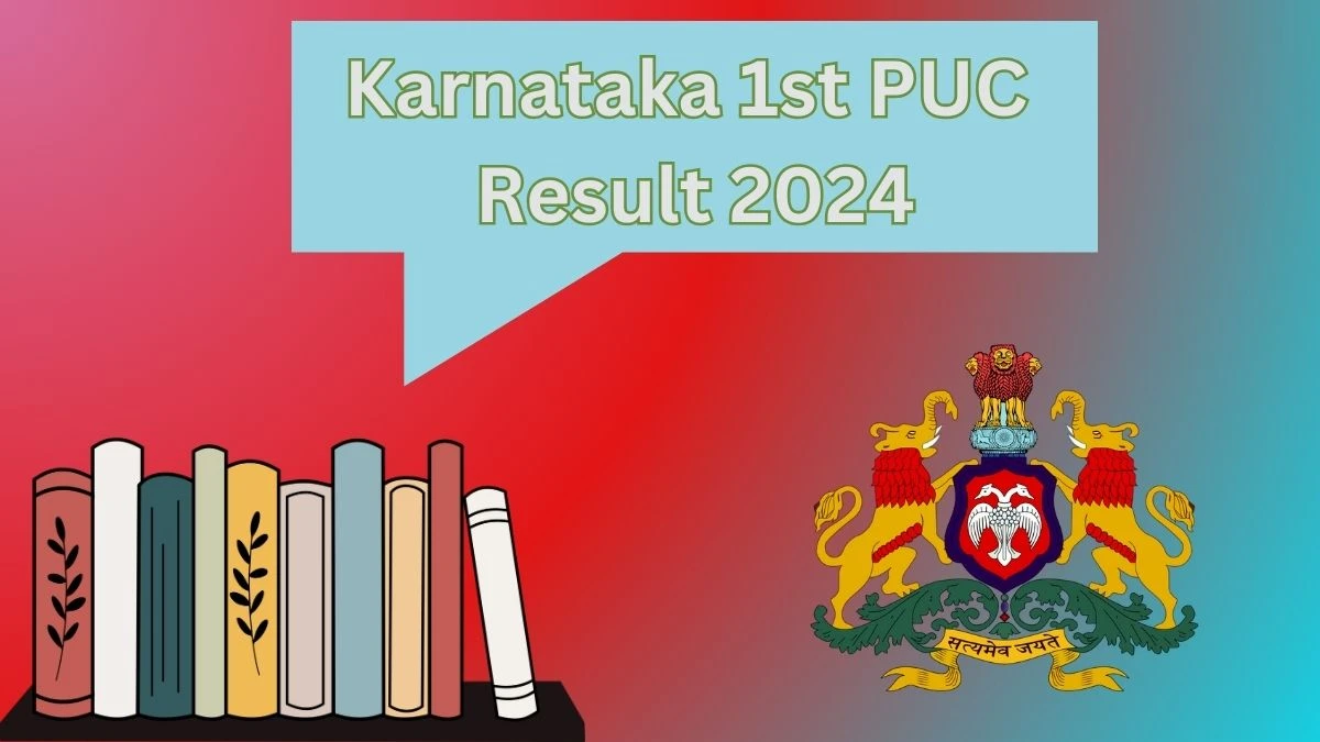 Karnataka 1st PUC Result 2024 (Soon) kseab.karnataka.gov.in
