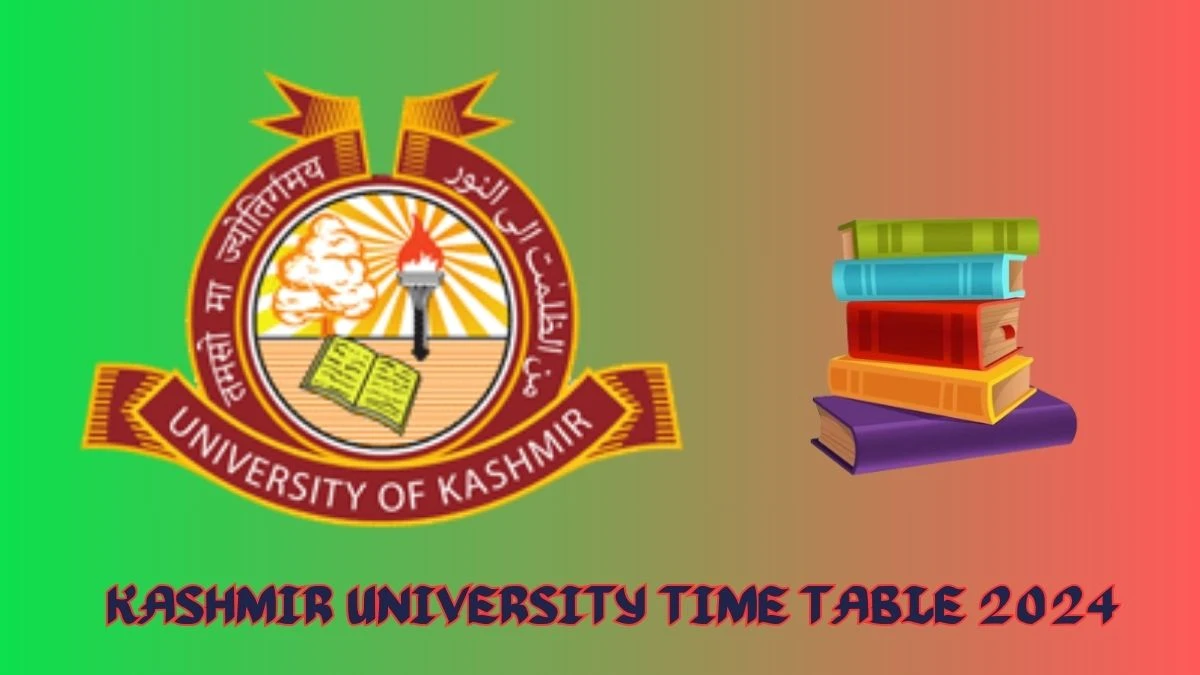 Kashmir University Time Table 2024 (Declared) kashmiruniversity.net Download Kashmir University Date Sheet Here
