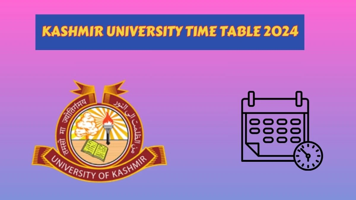 Kashmir University Time Table 2024 (Link Out) kashmiruniversity.net Download Kashmir University Date Sheet Here