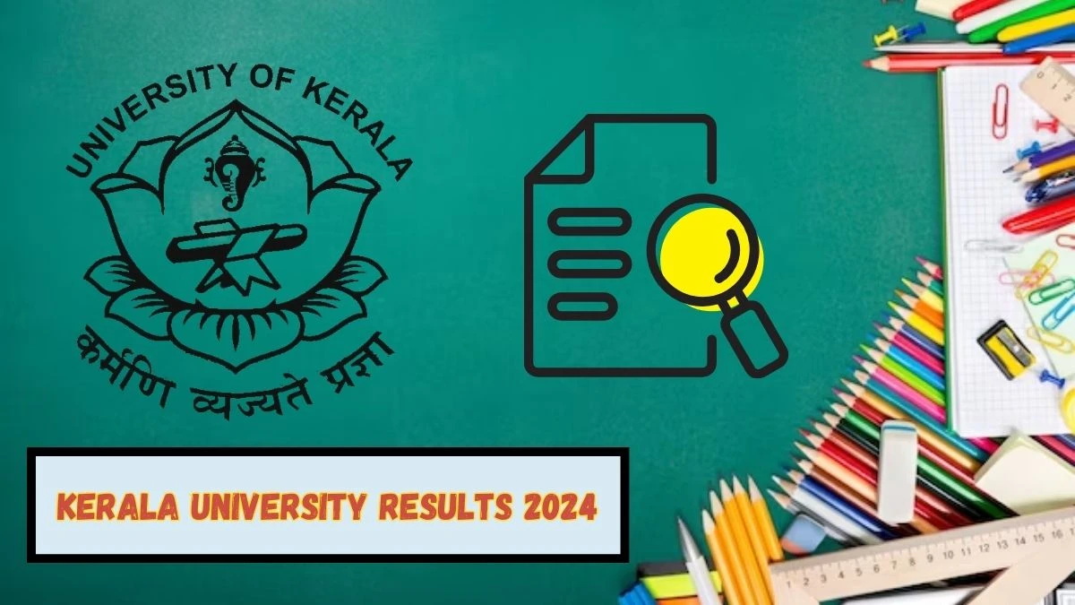 Kerala University Results 2024 (Declared) keralauniversity.ac.in