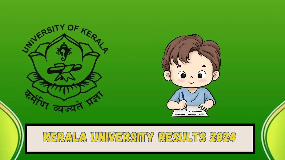 Kerala University Results 2024 Released at keralauniversity.ac.in Check (Apgdec) Exam December 2023 Result 2024