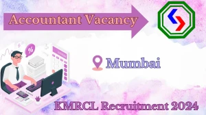 KMRCL Recruitment 2024, Apply for Accountant Posts