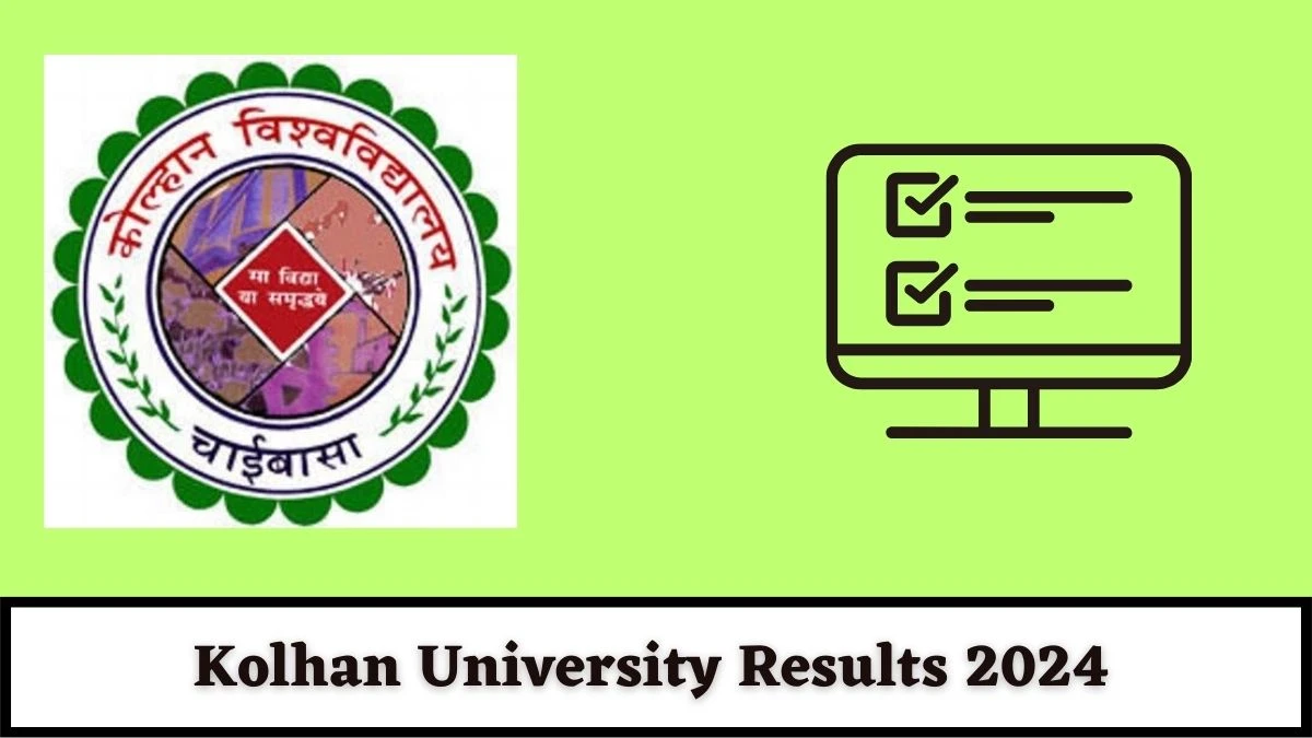 Kolhan University Results 2024 Released at kolhanuniversity.ac.in Check Ph.D Exam Result 2024