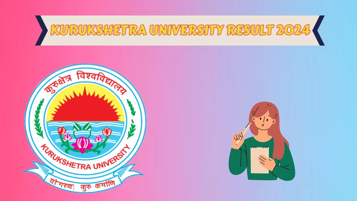 Kurukshetra University Result 2024 (Declared) at kuk.ac.in